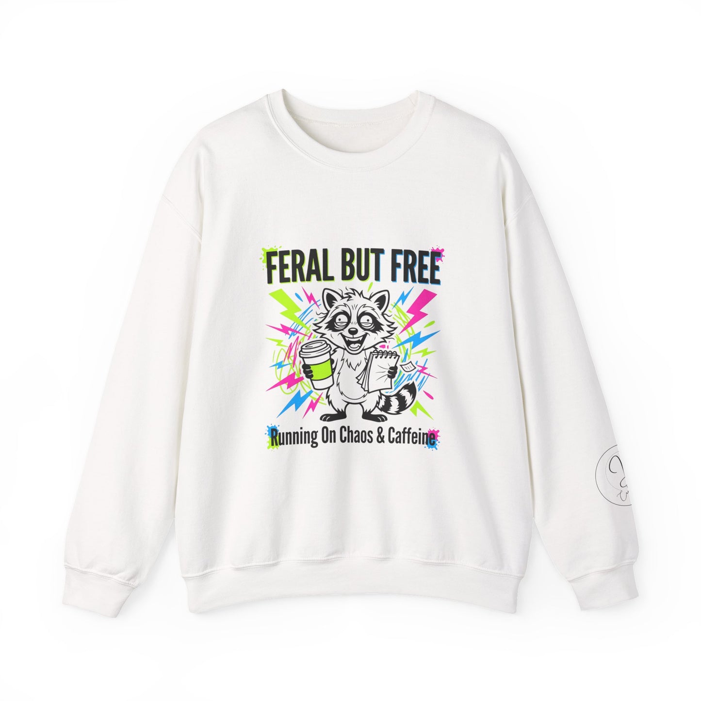 Feral But Free Crewneck Sweatshirt | chaotic, millennial burnout