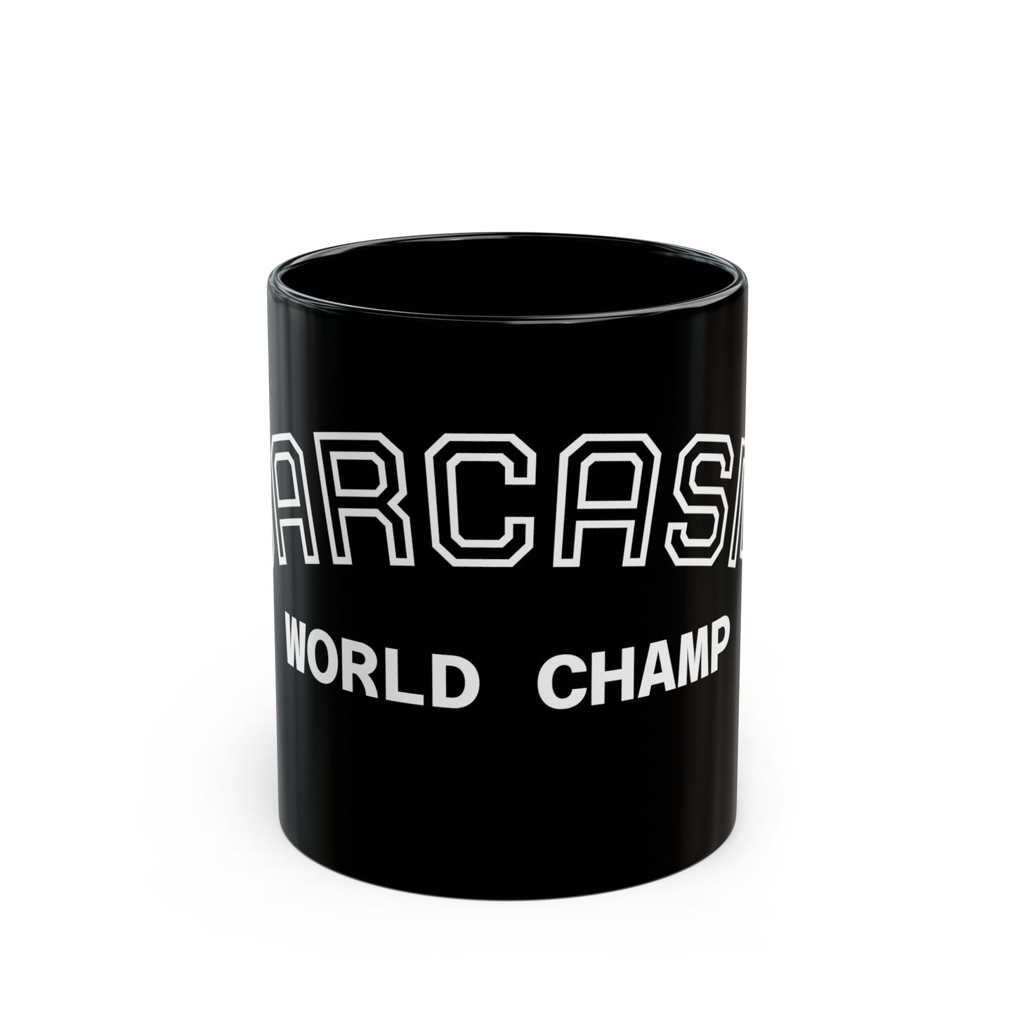 Sarcasm World Champ Mug | Black Ceramic Coffee Mug