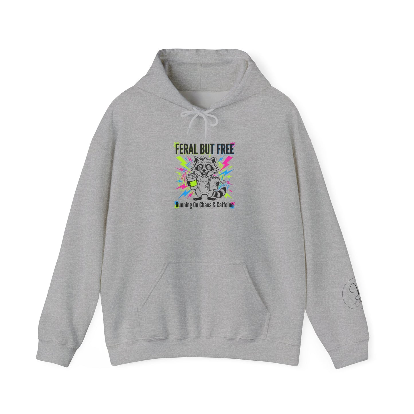 Feral But Free Hoodie | chaotic, quirky humor
