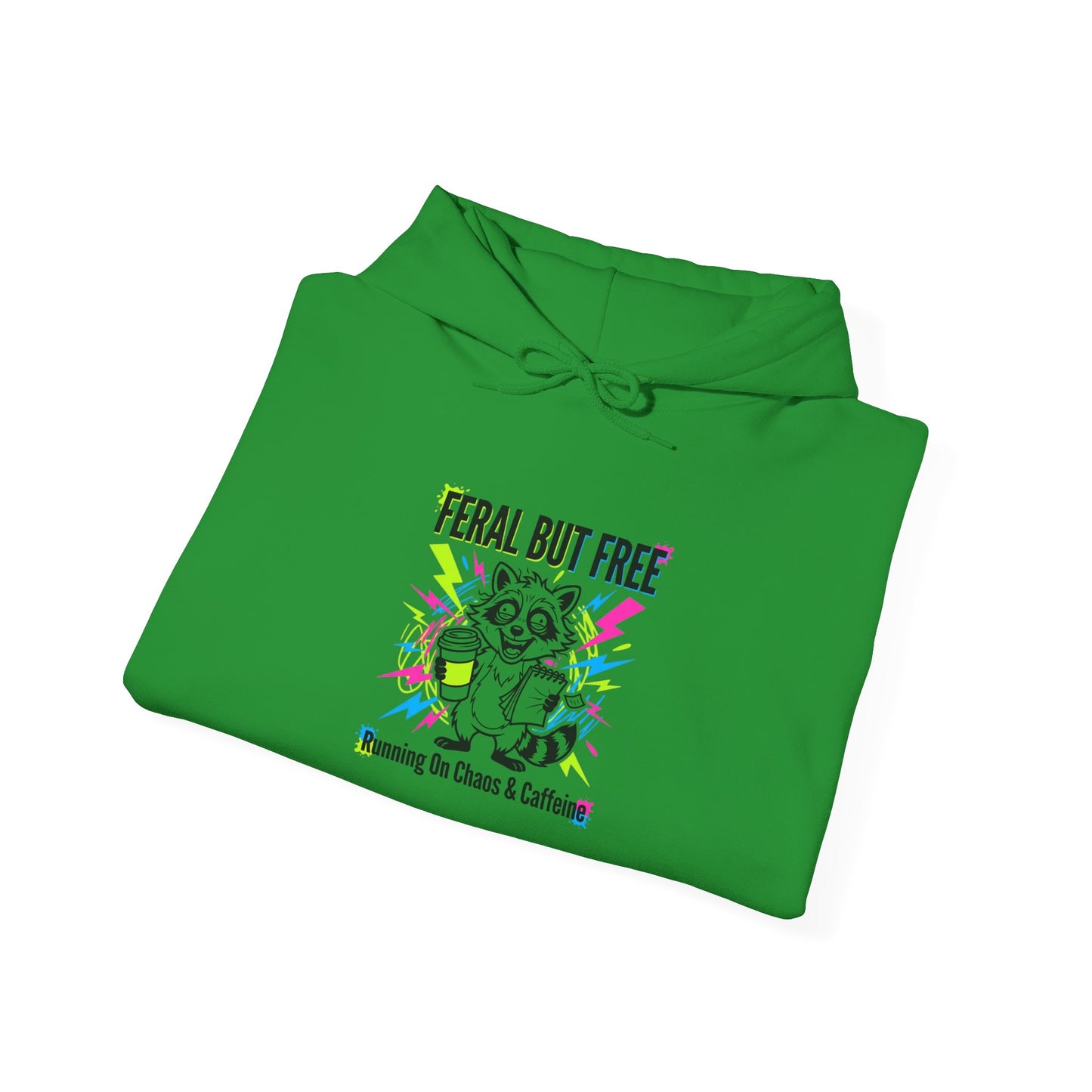 Feral But Free Hoodie | chaotic, quirky humor