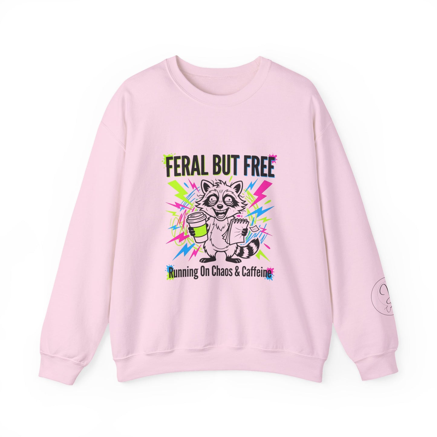 Feral But Free Crewneck Sweatshirt | chaotic, millennial burnout
