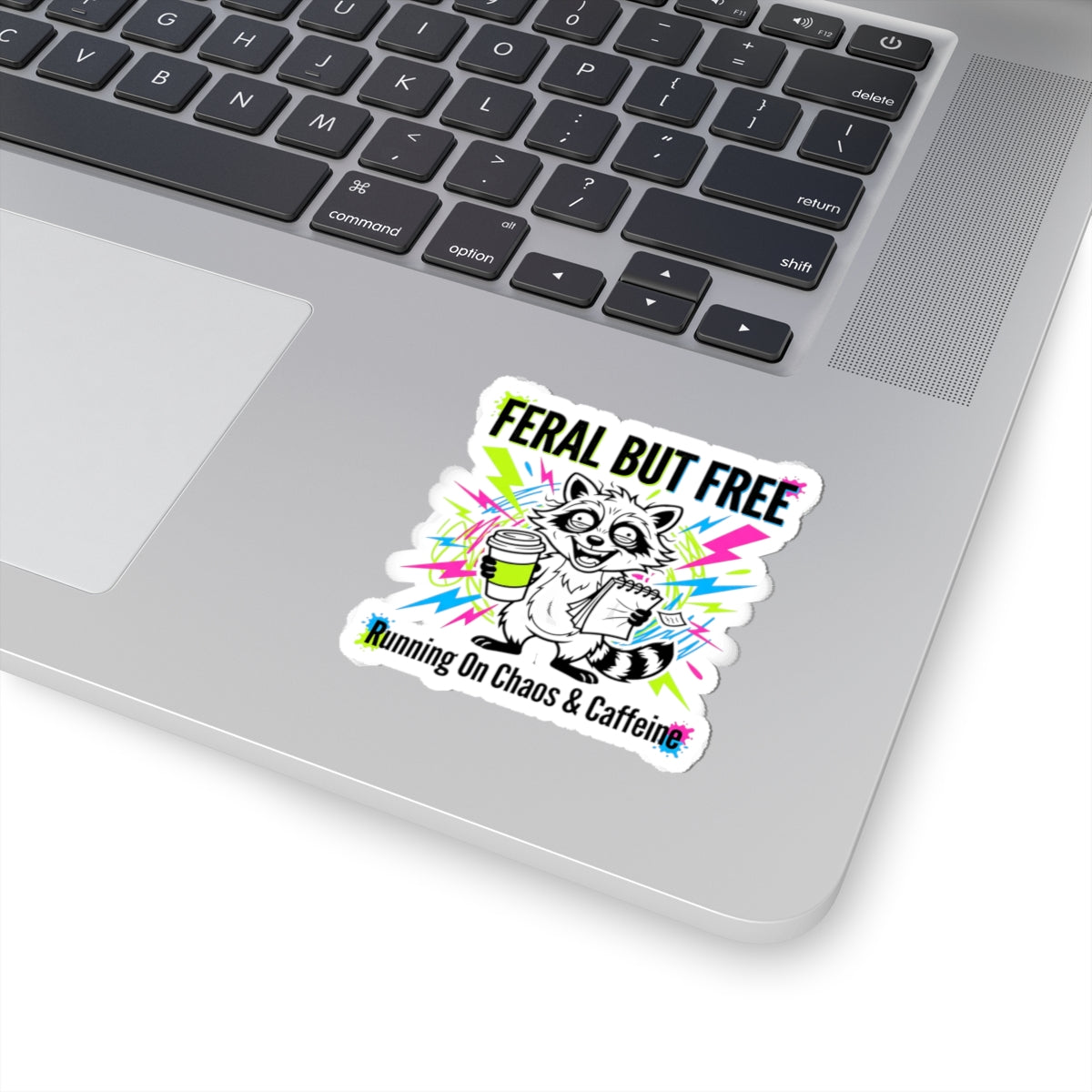 Feral But Free Sticker | chaotic quirky humor, burnout aesthetic