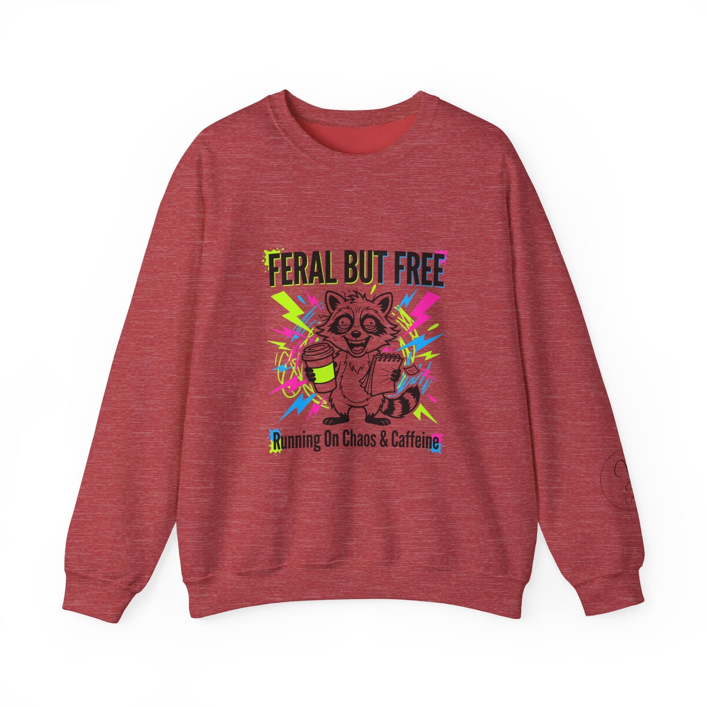 Feral But Free Crewneck Sweatshirt | chaotic, millennial burnout