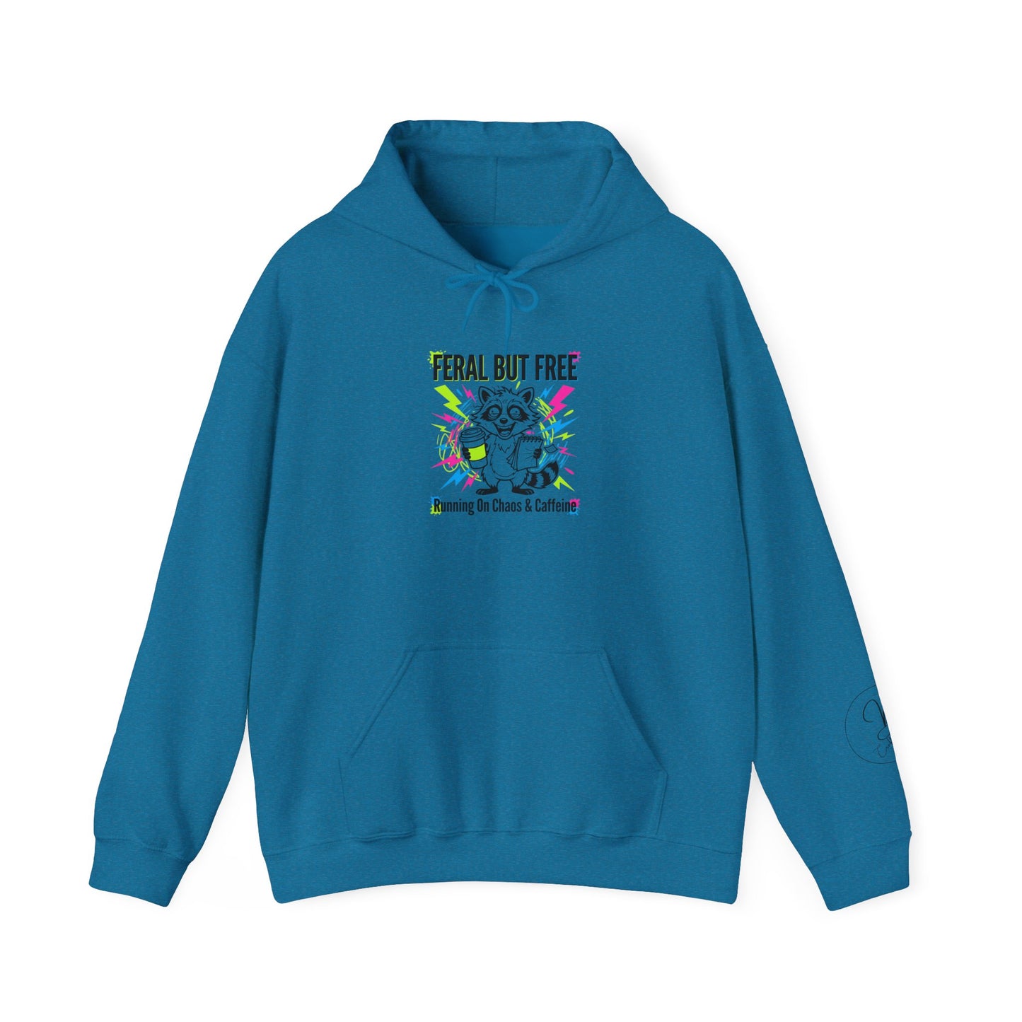 Feral But Free Hoodie | chaotic, quirky humor